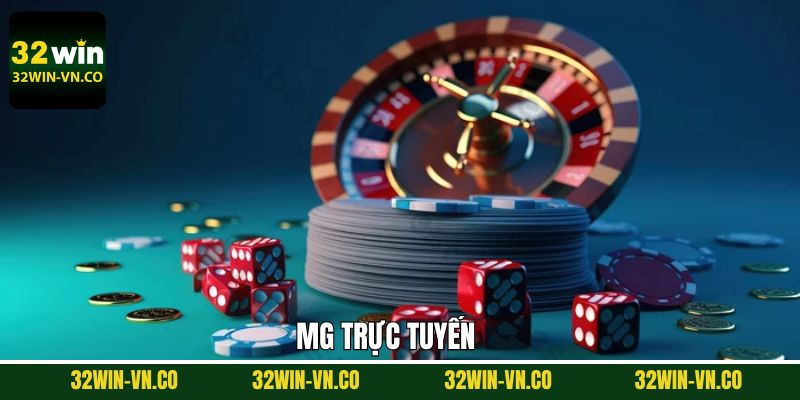 MG Trực Tuyến - Khám Phá Sảnh Casino Nổi Bật Tại 32Win