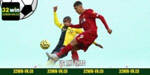 UG Thể Thao - Sân Chơi Cá Độ Không Nên Bỏ Lỡ Tại 32Win
