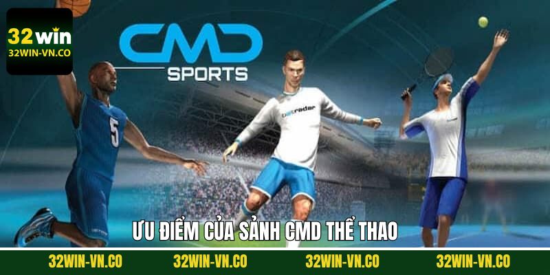 CDM Thể Thao - Cơ Hội Trải Nghiệm Những Trận Đấu Kịch Tính 3 Lý do nên tham gia cá độ tại CMD Sport