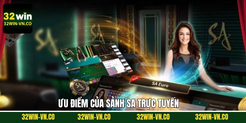 SA Trực Tuyến - Điểm Đến Cho Tín Đồ Đam Mê Casino Live 3 Ưu thế làm nên tên tuổi của sảnh game SA
